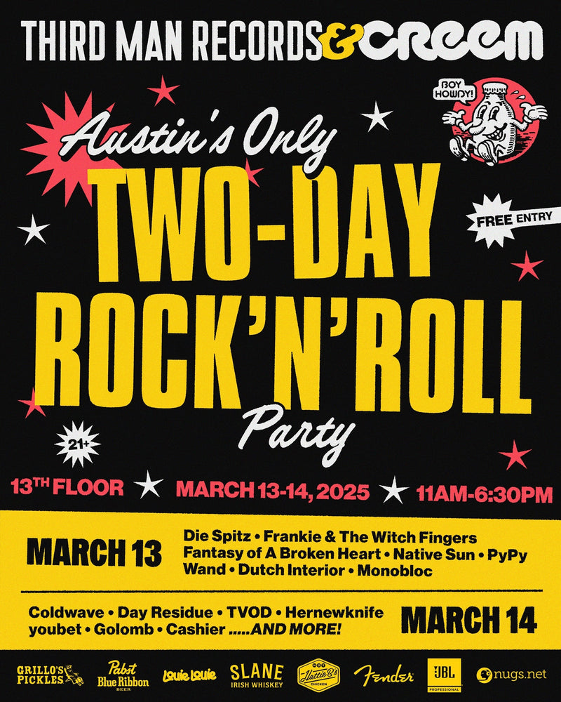 THIRD MAN RECORDS & CREEM ANNOUNCE TWO-DAY BLOWOUT IN AUSTIN, TX ON MARCH 13 & 14 AT 13TH FLOOR