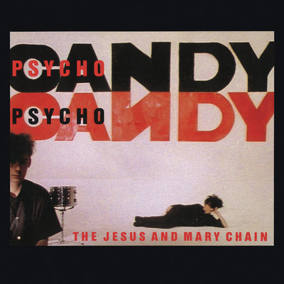 Third Man Celebrates 40th Anniversary of The Jesus And Mary Chains Psychocandy with Landmark New Vinyl Edition
