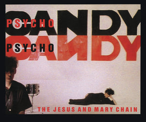 Third Man Celebrates 40th Anniversary of The Jesus And Mary Chains Psychocandy with Landmark New Vinyl Edition