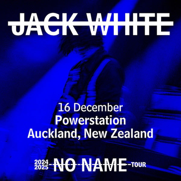 VAULT PRESALE INFO FOR JACK WHITE'S NEWLY ADDED SHOW IN AUCKLAND!