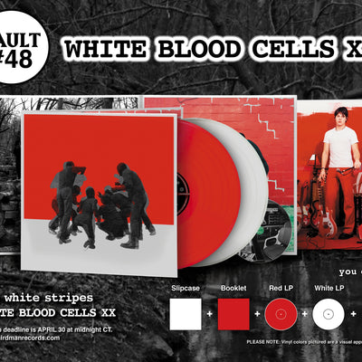 INTRODUCING VAULT #48: White Blood Cells XX