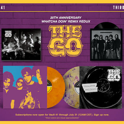INTRODUCING VAULT PACKAGE #41: 20th ANNIVERSARY THE GO WHATCHA DOIN’ REMIX REDUX
