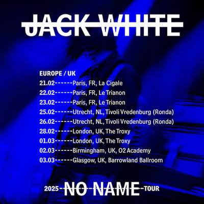 VAULT PRESALE INFO FOR JACK WHITE'S 2025 UKEU SHOW DATES!