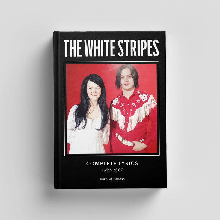 The White Stripes Complete Lyrics (Special Edition)