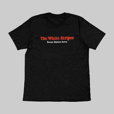 Black t-shirt with 'The White Stripes Seven Nation Army' text