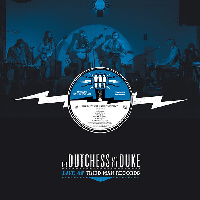 The Dutchess and the Duke: Live at Third Man Records