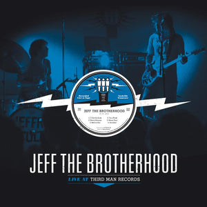 Jeff the Brotherhood Live at Third Man