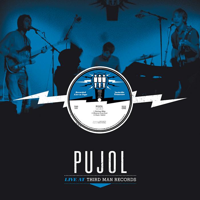 Pujol Live at Third Man