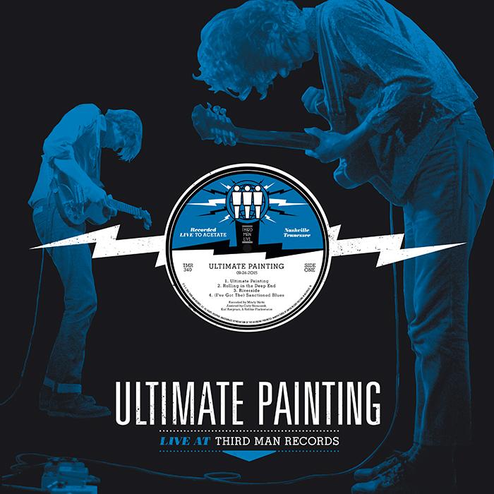 Ultimate Painting: Live at Third Man Records