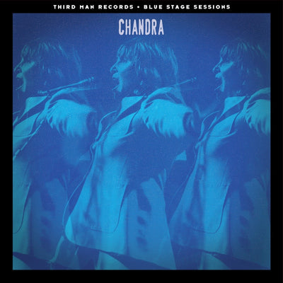 Chandra: Blue Stage Session (Limited Edition Clear Blue Vinyl)